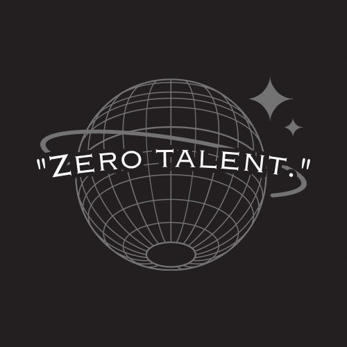 Zero Talent